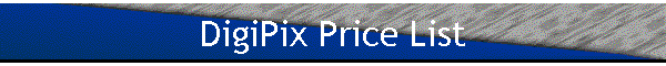 DigiPix Price List