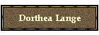 Dorthea Lange