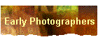 Early Photographers