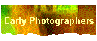 Early Photographers