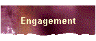 Engagement
