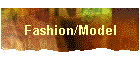 Fashion/Model
