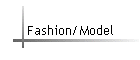 Fashion/Model