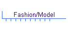 Fashion/Model