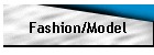 Fashion/Model
