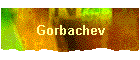 Gorbachev