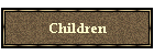 Children
