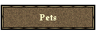 Pets