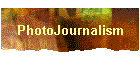 PhotoJournalism