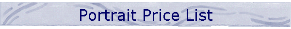 Portrait Price List