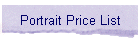 Portrait Price List