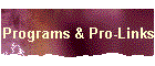 Programs & Pro-Links
