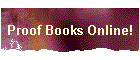 Proof Books Online!