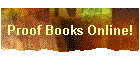Proof Books Online!