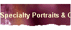 Specialty Portraits & Composites