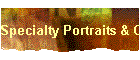 Specialty Portraits & Composites