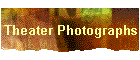 Theater Photographs